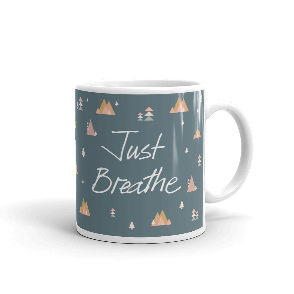 JUST BREATHE Mug