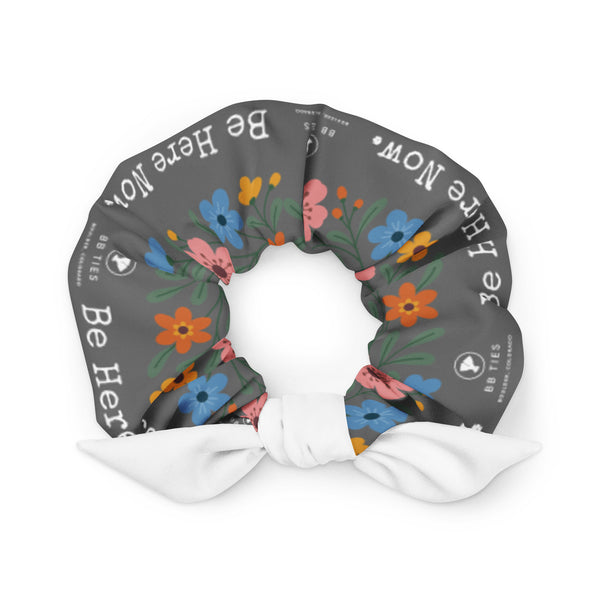 BE HERE NOW SCRUNCHIE