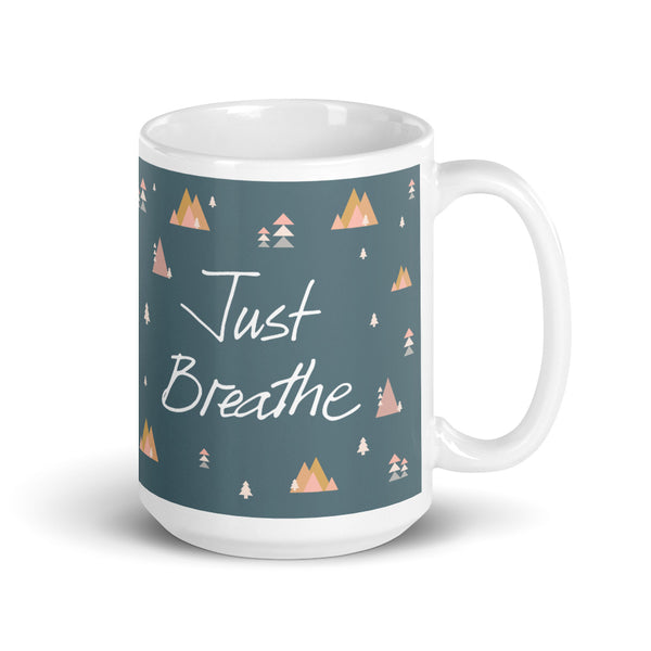 JUST BREATHE Mug